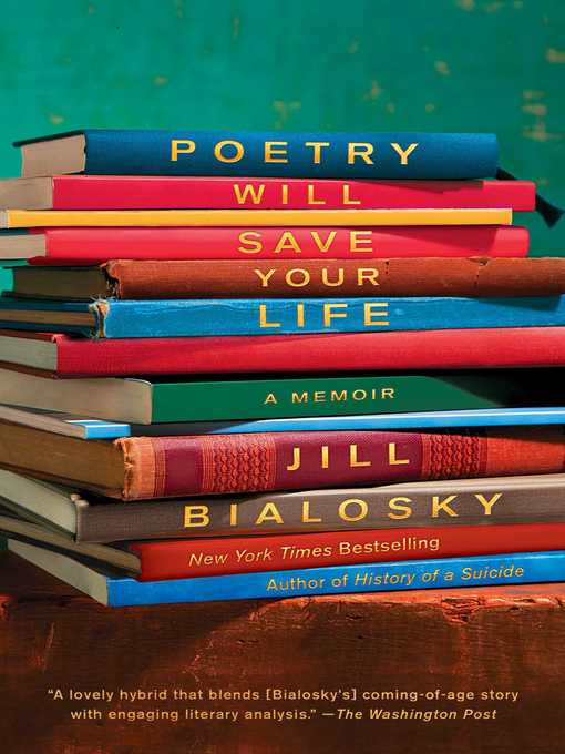 Title details for Poetry Will Save Your Life by Jill Bialosky - Available